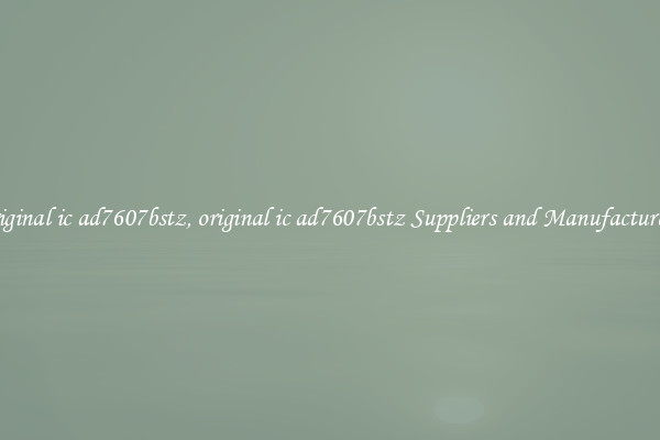 original ic ad7607bstz, original ic ad7607bstz Suppliers and Manufacturers