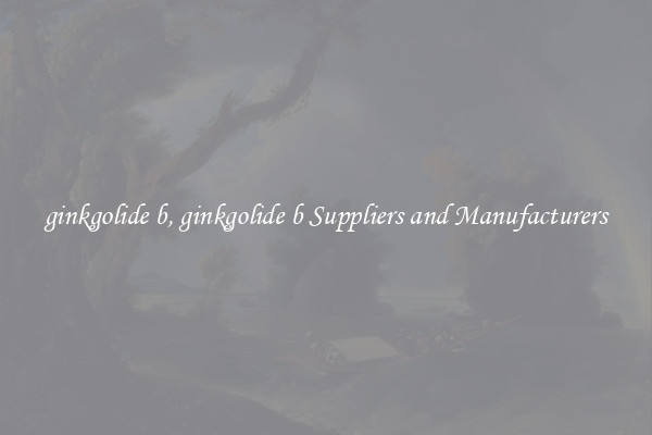 ginkgolide b, ginkgolide b Suppliers and Manufacturers