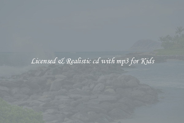 Licensed & Realistic cd with mp3 for Kids