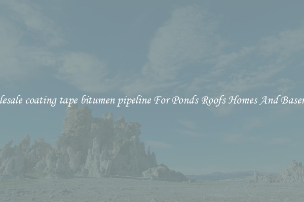 Wholesale coating tape bitumen pipeline For Ponds Roofs Homes And Basements