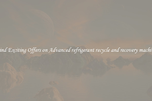 Find Exciting Offers on Advanced refrigerant recycle and recovery machine