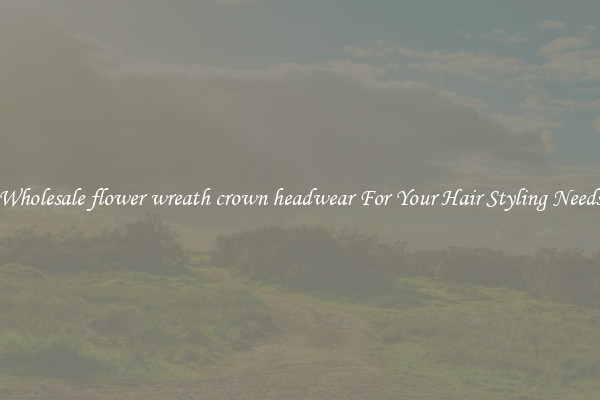 Wholesale flower wreath crown headwear For Your Hair Styling Needs