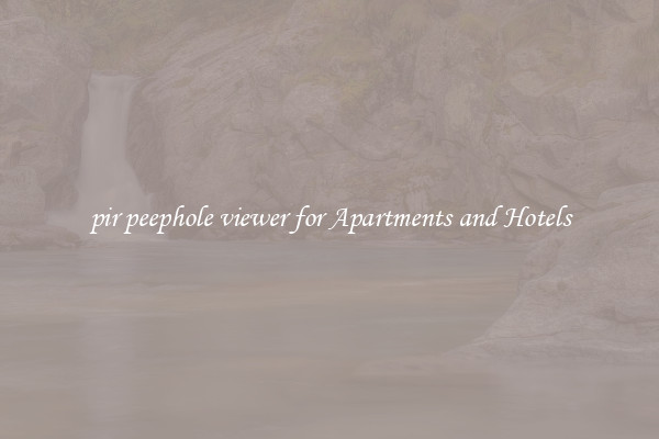 pir peephole viewer for Apartments and Hotels
